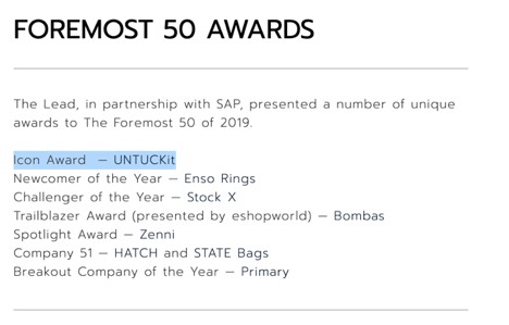The Lead's list of Foremost 50 Awards, with the Icon Award to UNTUCKit